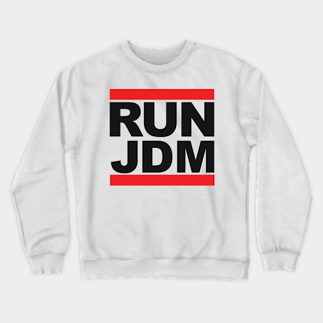 Run JDM Crewneck Sweatshirt by ozumdesigns